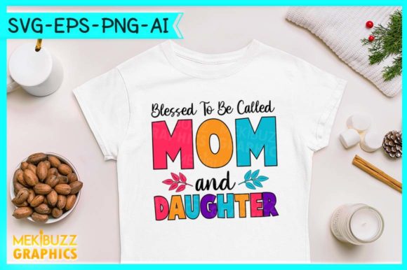 Blessed to Be Called Mom Daughter SVG Review