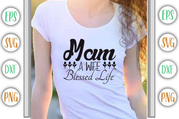 Funny Mom Design: Mama Wife Blessed Life Review