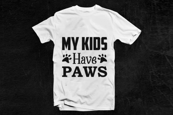 Funny Mom Life Svg Design: My Kids Have Paws