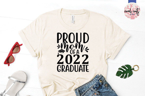 Graduation Svg Design: Proud Mom Review