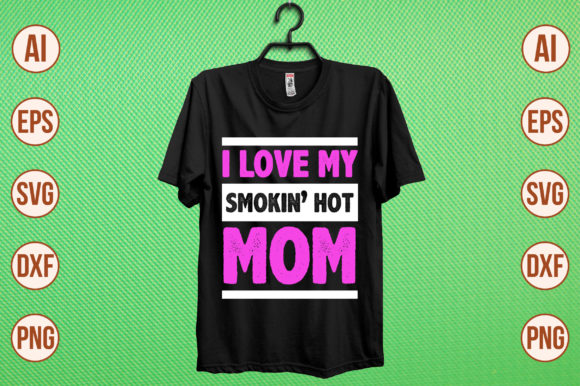 I Love My Smokin Hot Mom: A Designer's Embroidery Review