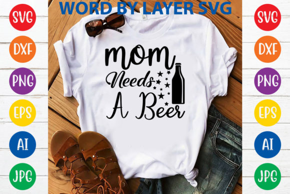 Review: Mom Needs a Beer Svg Design for Embroidery