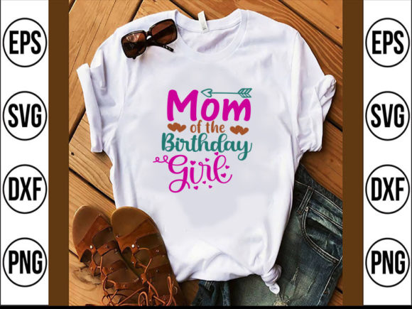 Review: MOM of the BIRTHDAY GORL Design