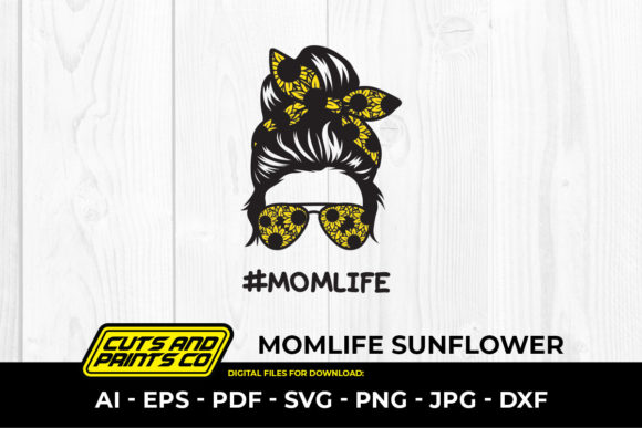 Review: Momlife Sunflower, Happy Mothers Day SVG