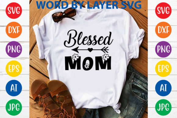 Reviewing Blessed Mom Svg Design for Real Embroidery